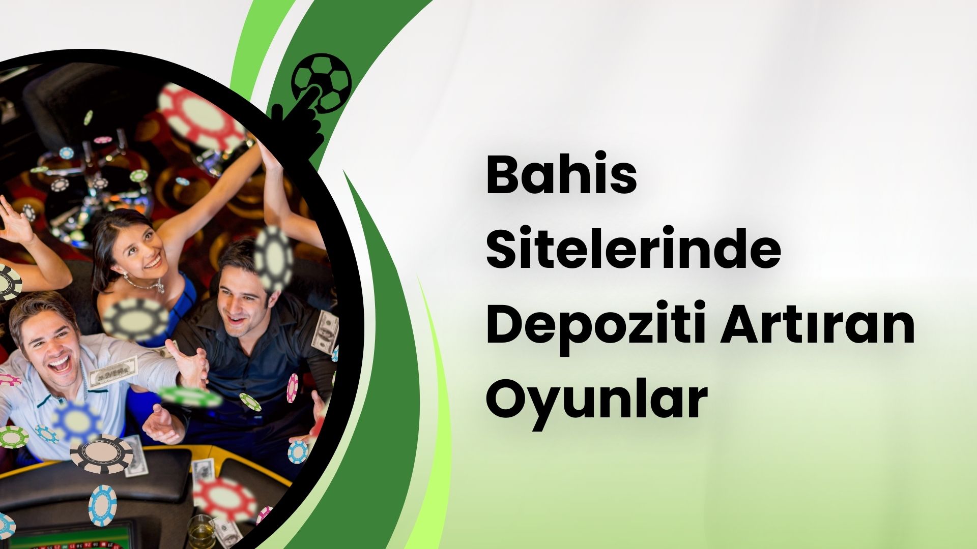 Bahis Sitelerinde Depoziti Artıran Oyunlar ile Fırsatı Yakalayın